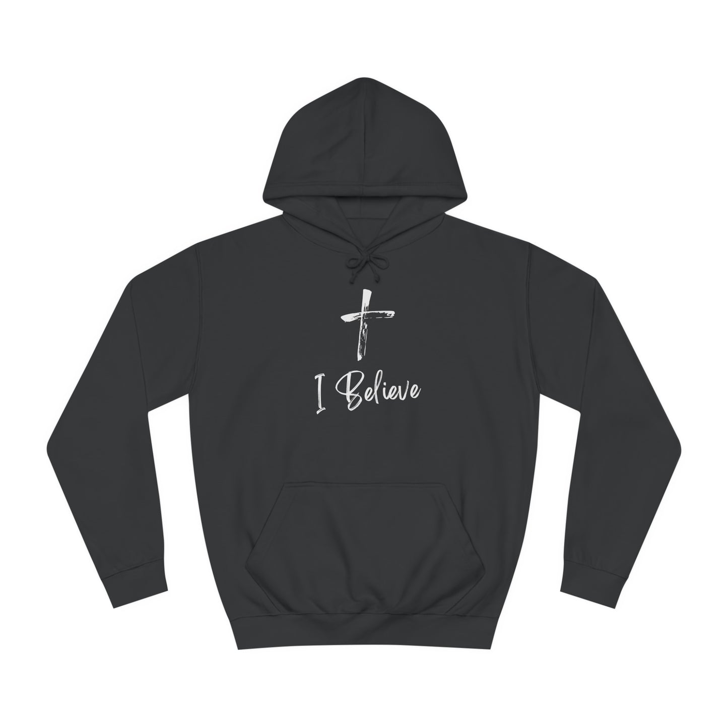 I Believe Hoodie