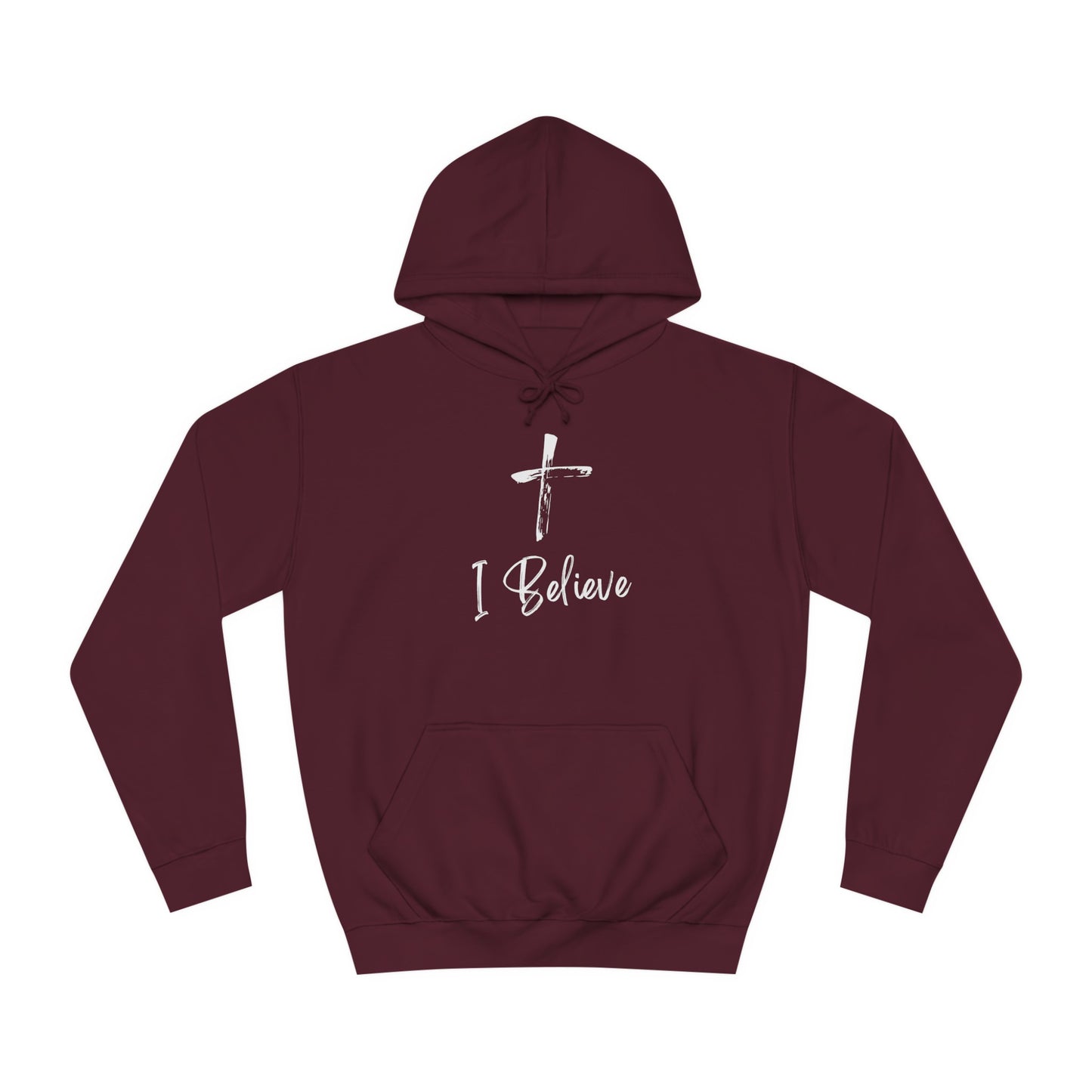I Believe Hoodie