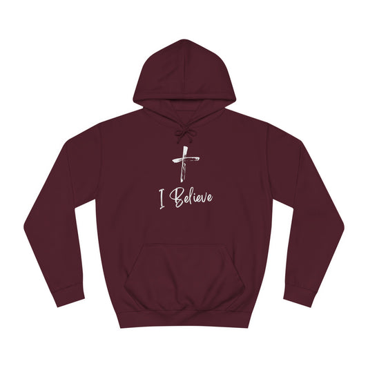 I Believe Hoodie