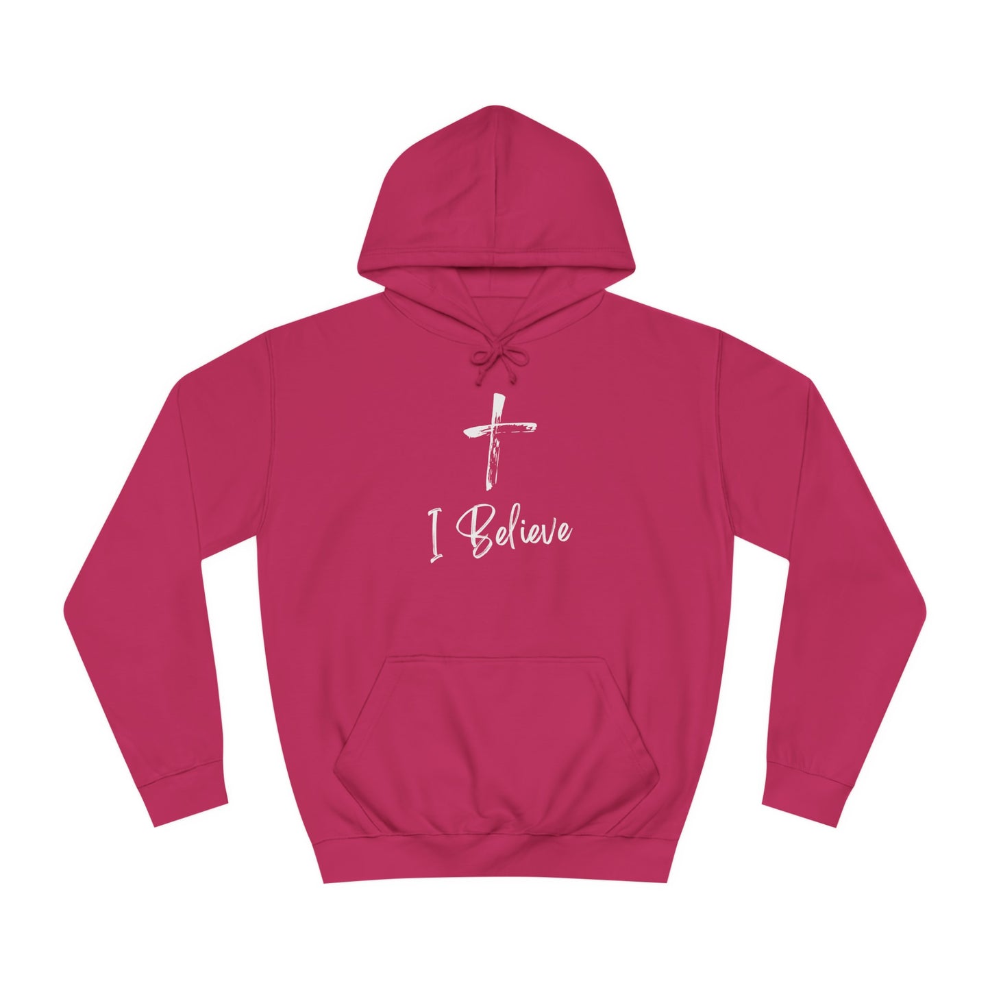 I Believe Hoodie