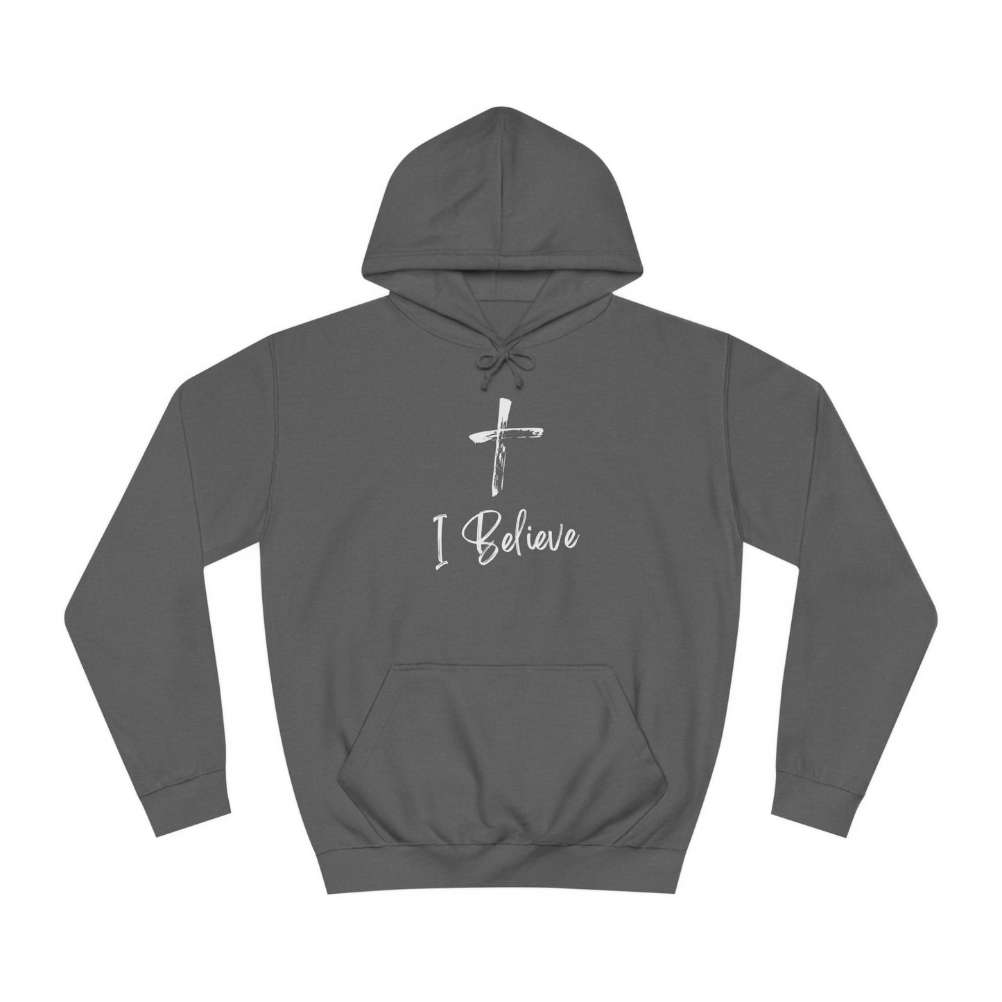 I Believe Hoodie