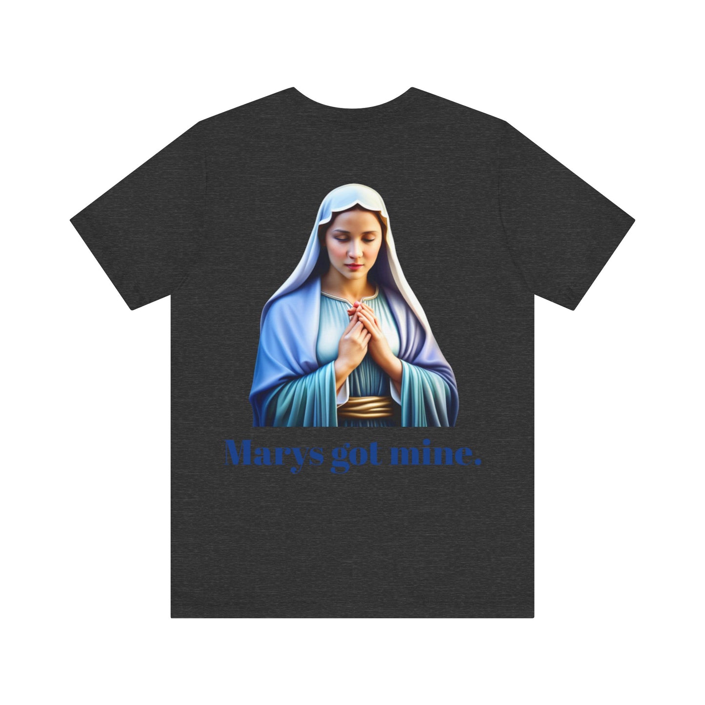 Marys Got your back Unisex Jersey Short Sleeve Tee
