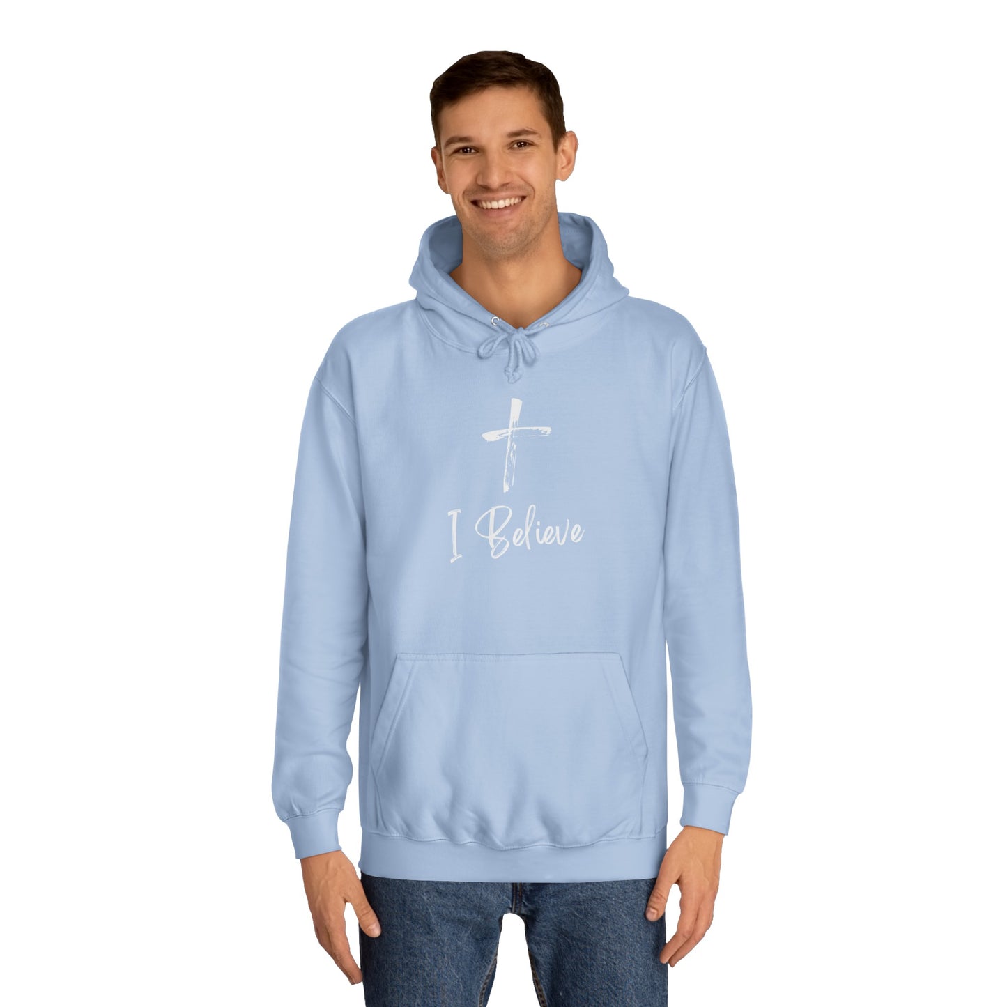I Believe Hoodie