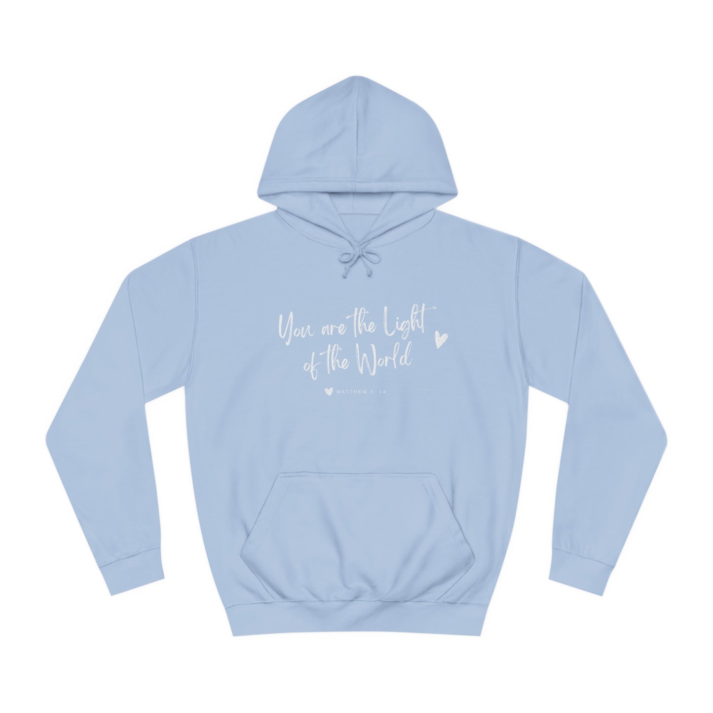 You are the Light Hoodie