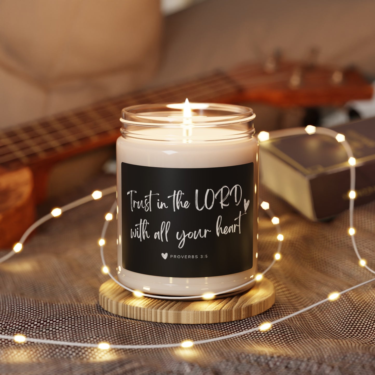 Trust in the Lord. Scented Soy Candle, 9oz